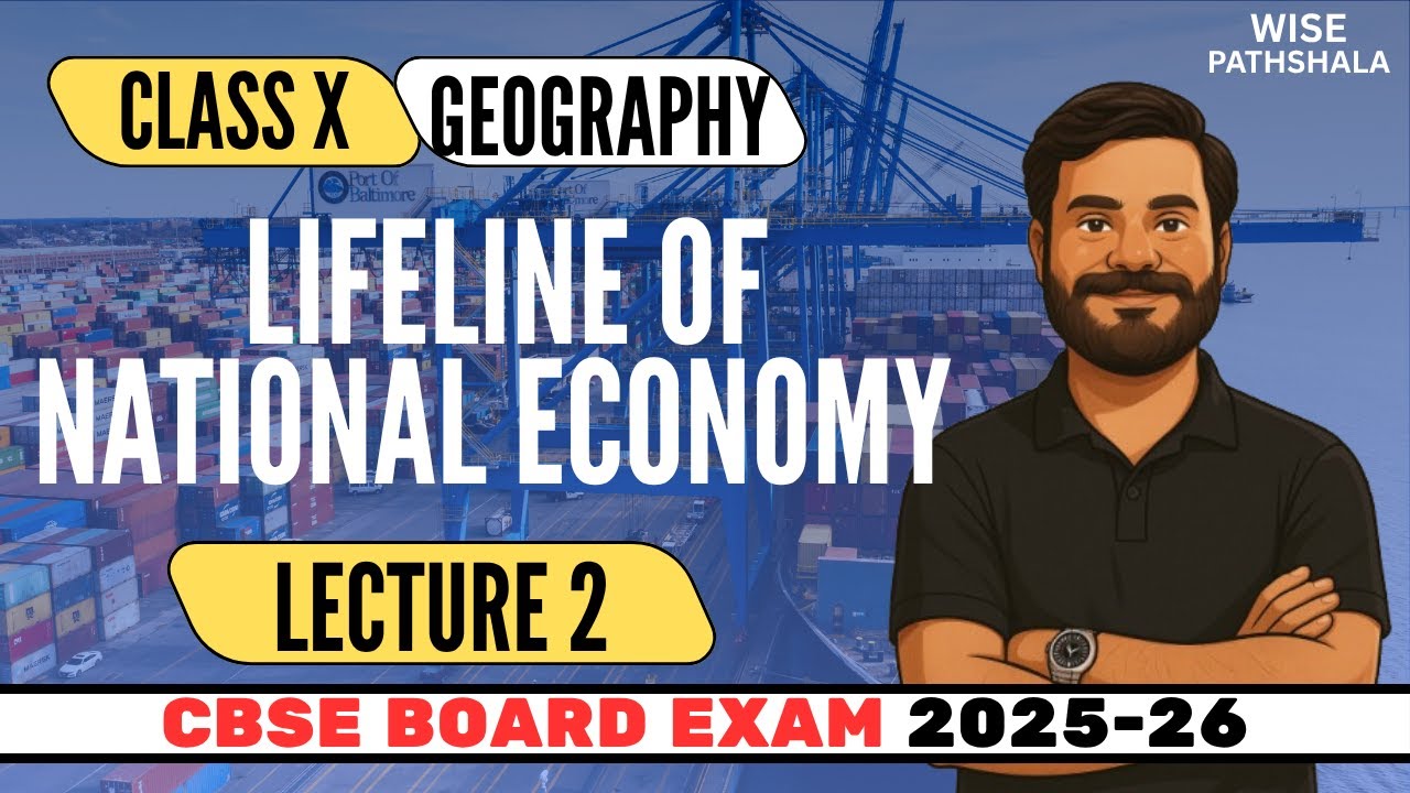 Lifelines Of National Economy (Lecture 2) | Class 10 Geography NCERT Chapter 7 | CBSE Board 2025-26