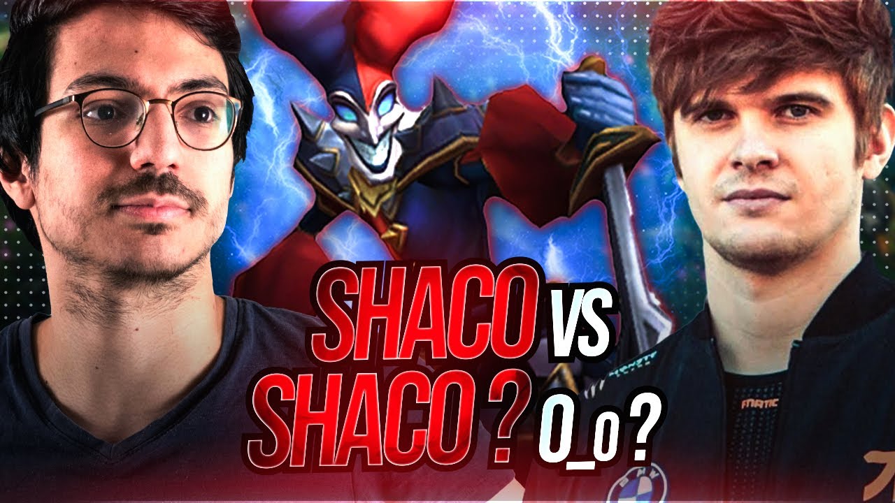 JE JOUE SHACO CONTRE LE SHACO DE RHOBALAS ? ( CE N'EST PAS UNE BLAGUE )