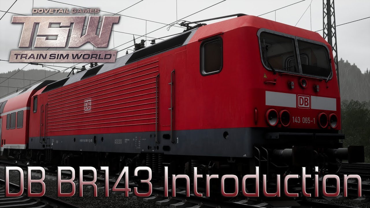 Train Sim World: Ruhr-Sieg Nord Tutorials 2: DB BR 143 Introduction