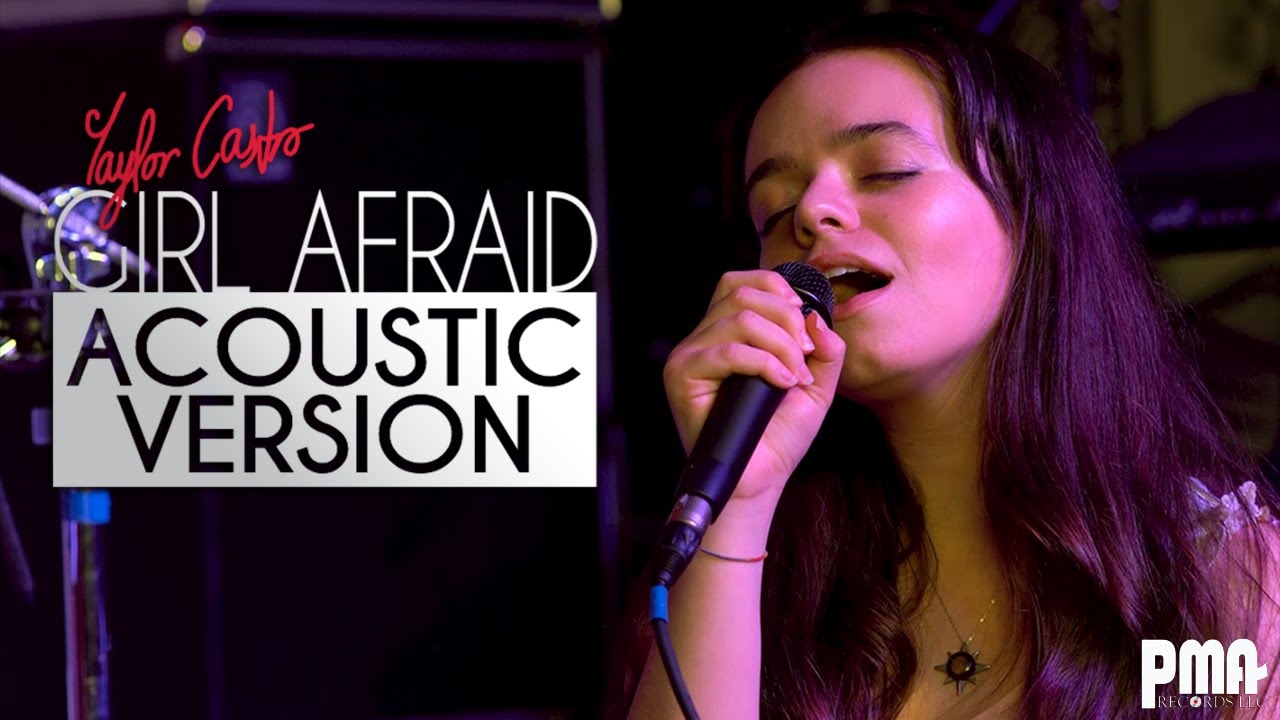Taylor Castro - Girl, Afraid (Acoustic Performance)