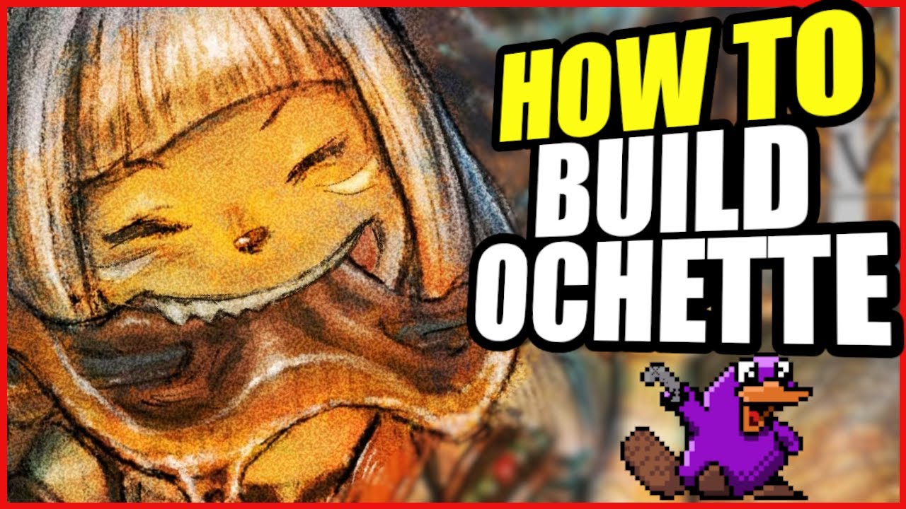 FULL OCHETTE BREAKDOWN!  | Octopath Traveler 2