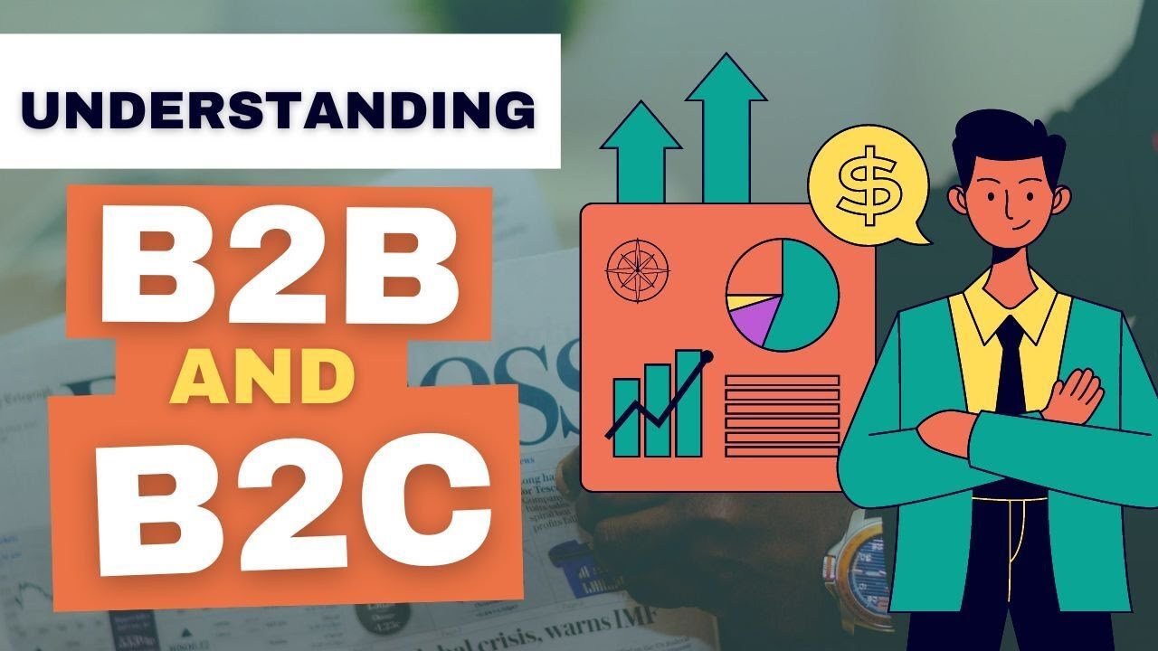 Understanding B2B and B2C Marketing| KSM Creative Corner
