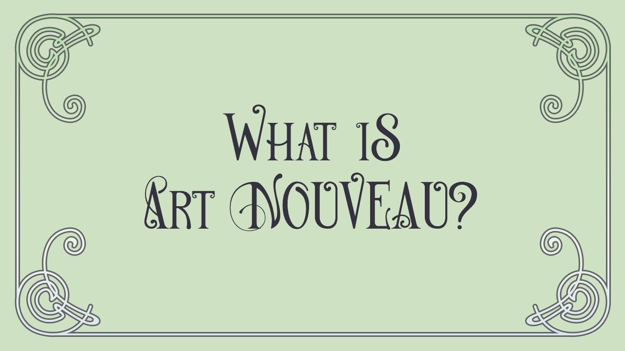 What Is Art Nouveau?