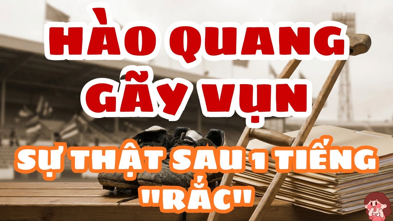 Tâm Sự Cùng Văn Sâm:HÀO QUANG GÃY VỤN: Từ "Anh Hùng Dân Tộc"đến tiếng"Rắc"định mệnh xé nát cuộc đời.