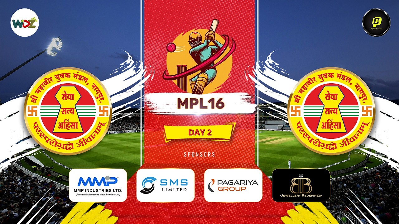 MAHAVIR PREMIER LEAGUE 2026 || SEASON 16 || DAY 2 || WDZ LIVE