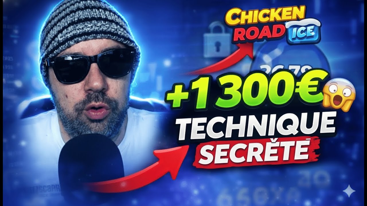 Chicken Road ICE : j'ai Gagn&eacute; 1300&euro; avec ma technique secr&egrave;te !!