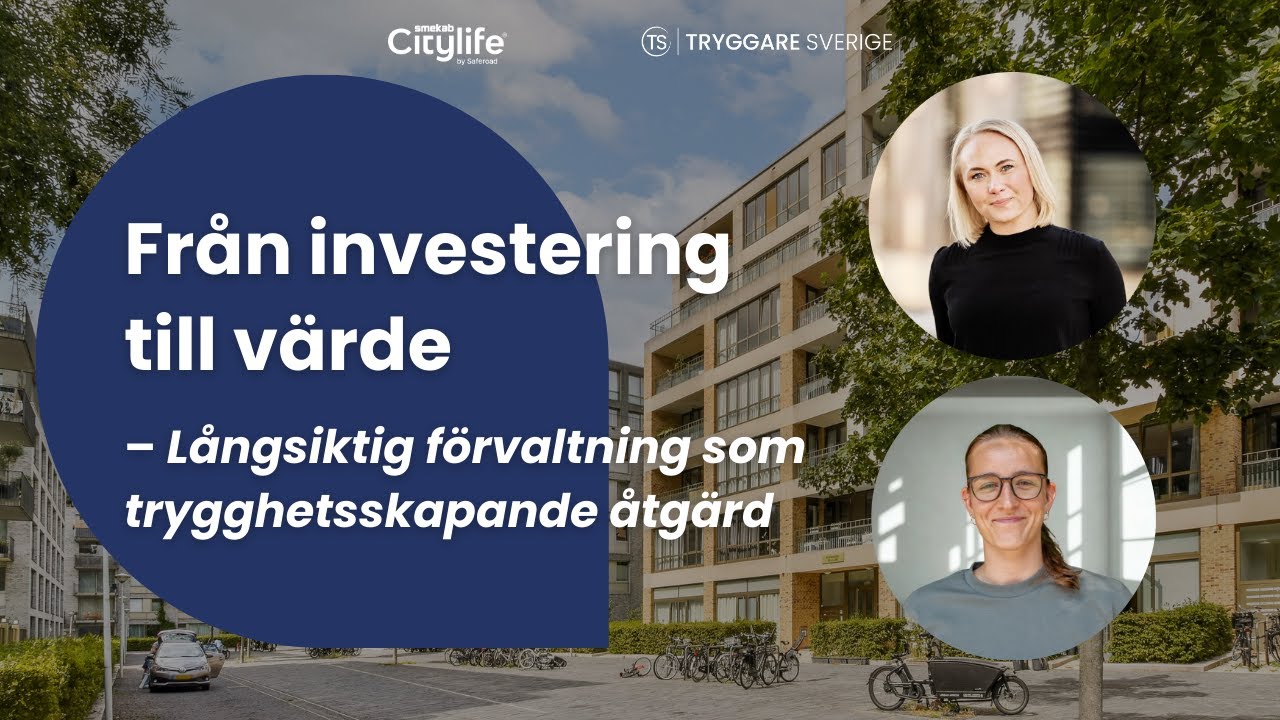 Från investering till värde – långsiktig förvaltning som trygghetsskapande åtgärd