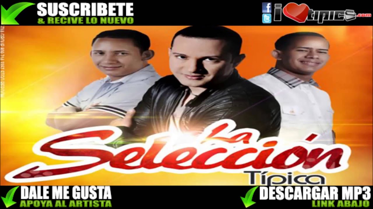 Nicol Peña y La Seleccion Tipica - Ese Hijo No Es Mio
