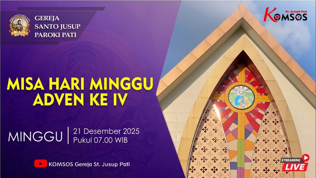 MISA MINGGU ADVEN IV - GEREJA ST. JUSUP, PATI - MINGGU, 21 DESEMBER 2025 pkl 07.00 WIB