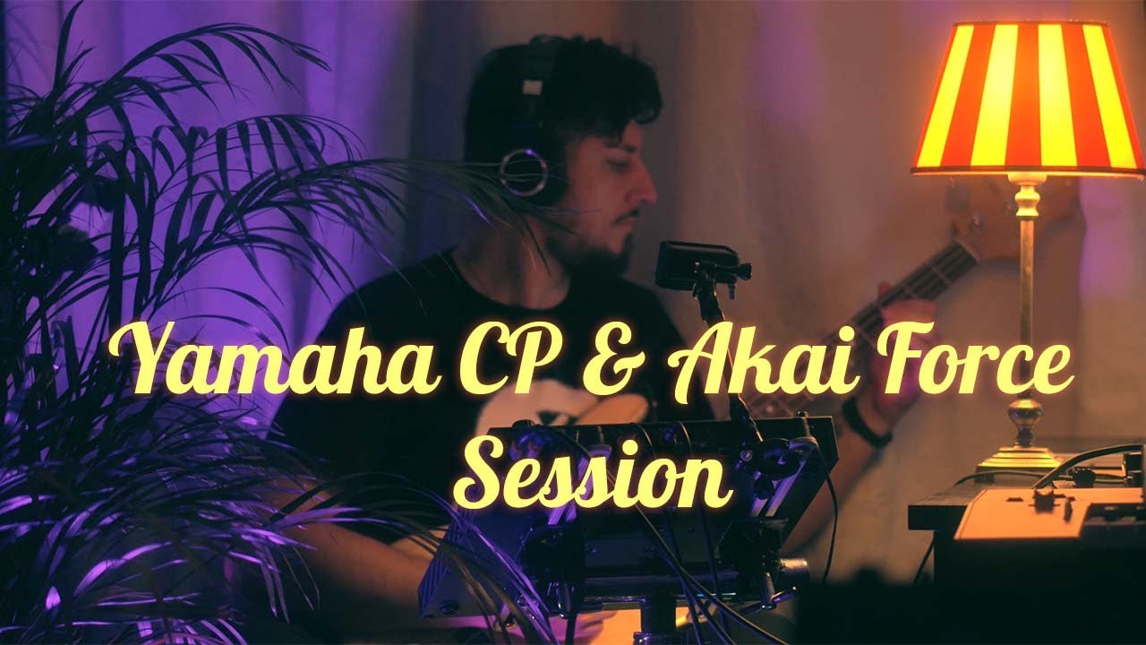 Yamaha CP + Akai Force Session #yamahacp #akaiforce