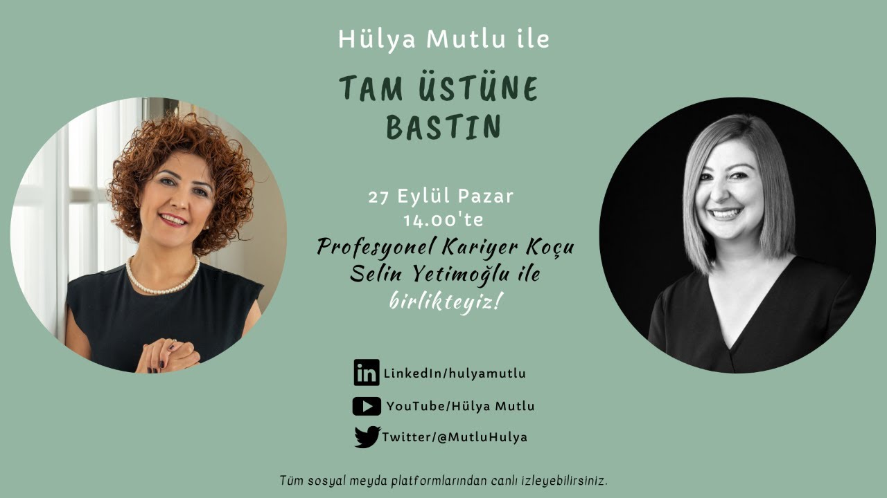 Değerlendirme Merkezinde Nasıl Başarılı Olurum?- Hülya Mutlu ile Tam Üstüne Bastın - Selin Yetimoğlu