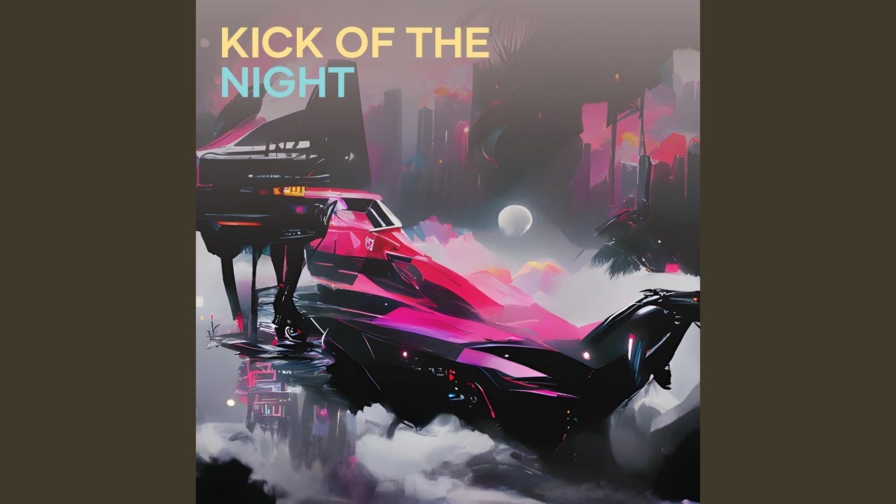 Kick of the Night