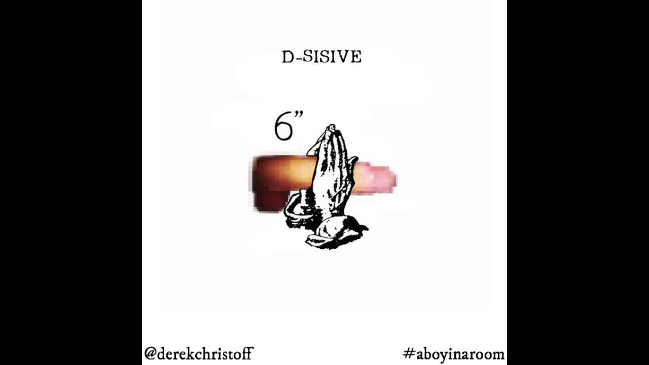D-Sisive | 6