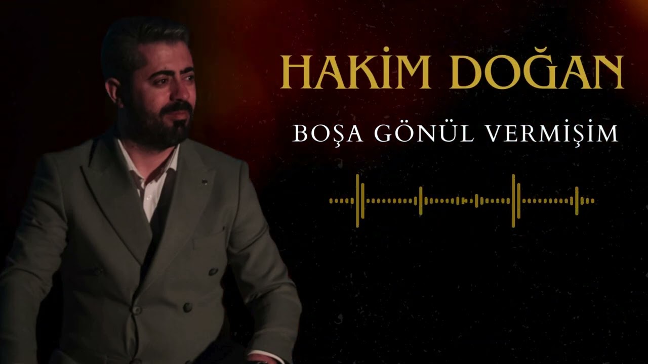 Hakim Doğan - Boşa Gönül Vermişim