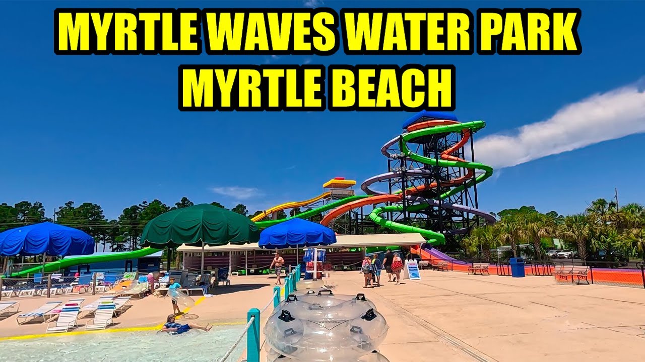 Myrtle Waves Water Park in Myrtle Beach! Full Tour of South Carolina's Largest Water Park!
