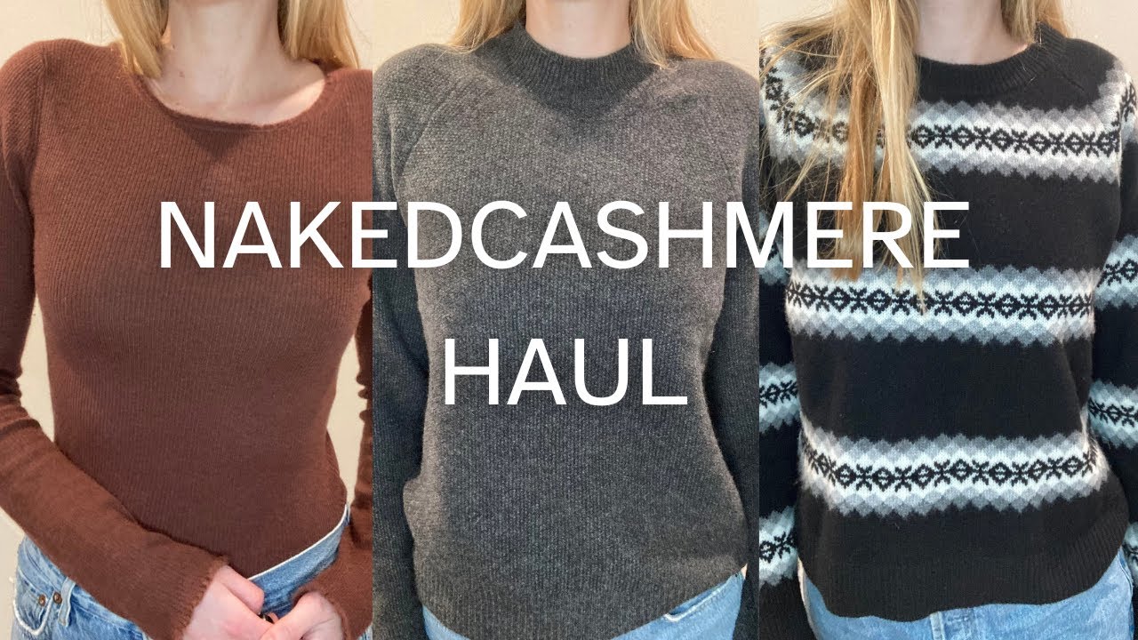 NAKEDCASHMERE HAUL | TRY ON | JESS MCAFOOSE