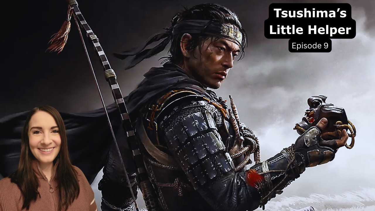 [First Playthrough] Ghost of Tsushima Episode 9