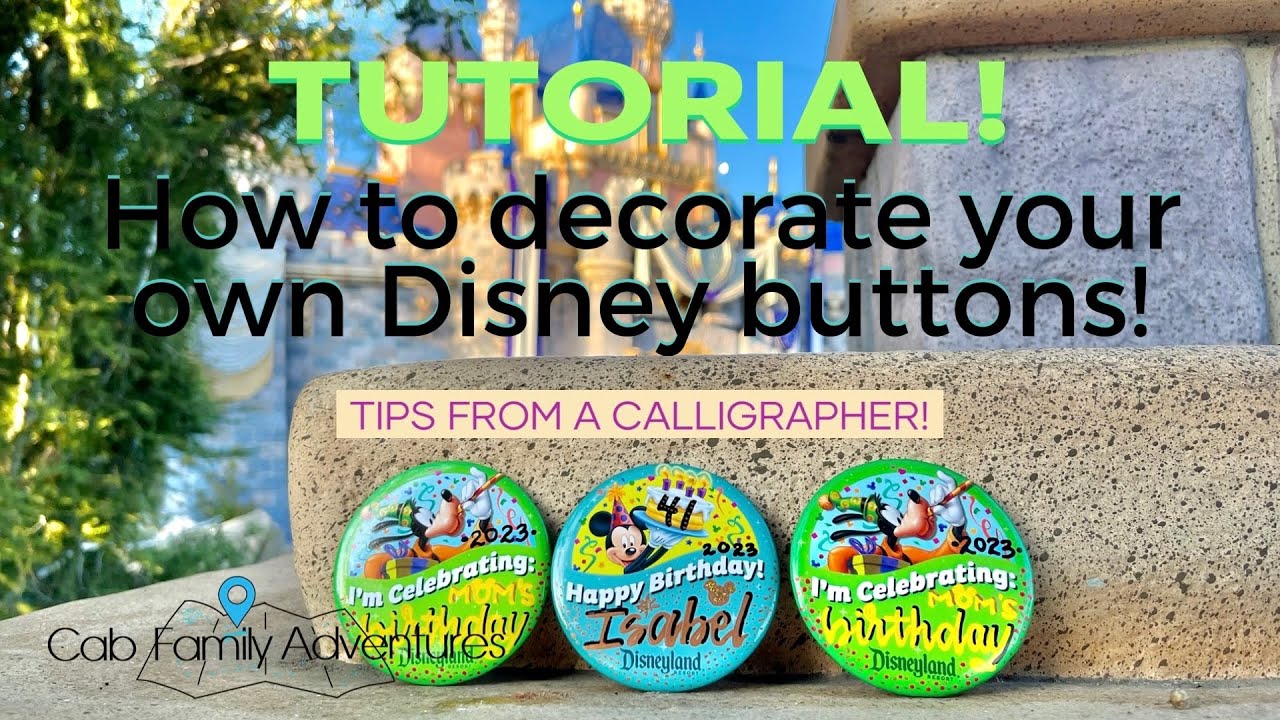 How to decorate your own #disney buttons!