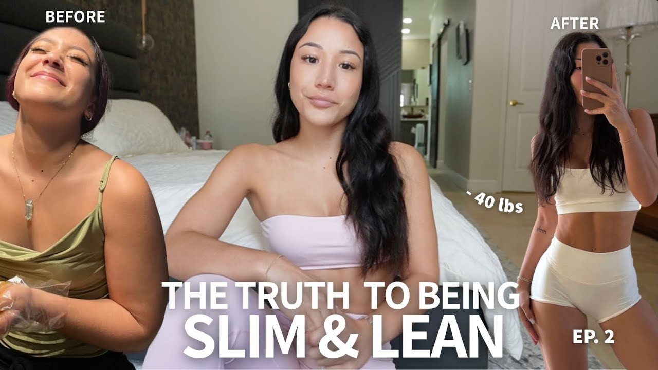 The TRUTH to Being SLIM & LEAN Ep. 2 | No B.S. and what you NEED to know if you want this.