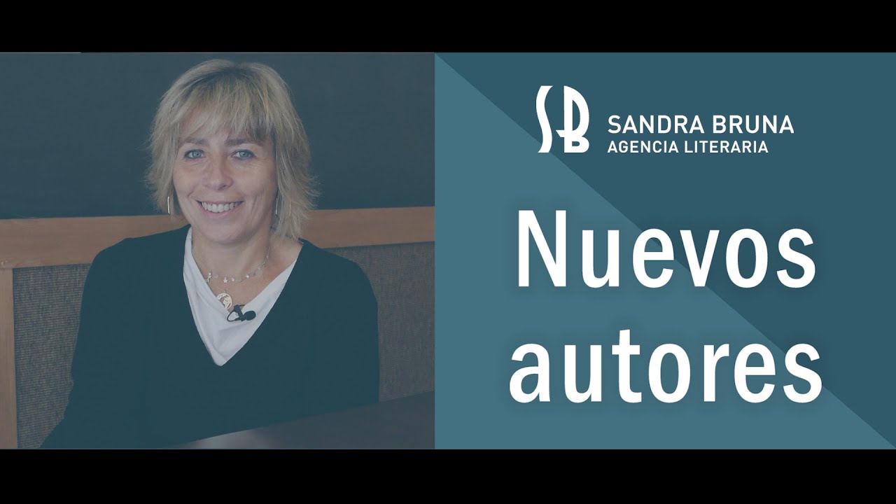 Nuevos autores - Sandra Bruna Agencia Literaria
