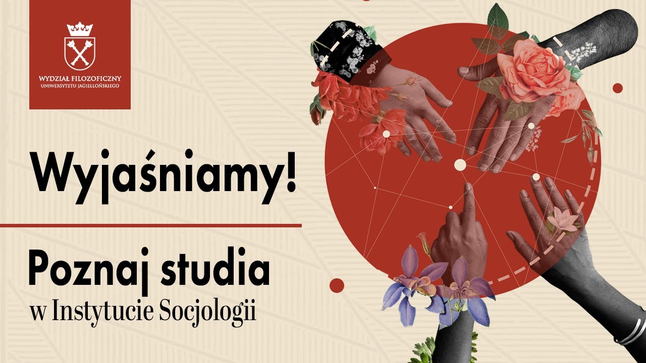 Wyjaśniamy! Poznaj studia w Instytucie Socjologii UJ | Dzień Otwarty #filozoficznyUJ