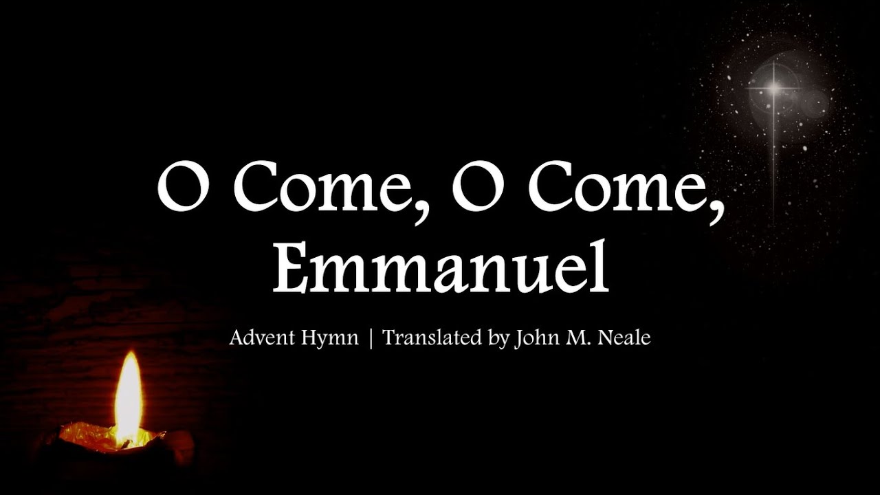 O Come O Come Emmanuel | Advent | Choir with Lyrics | Traditional Christian Hymn | Sunday 7pm Choir