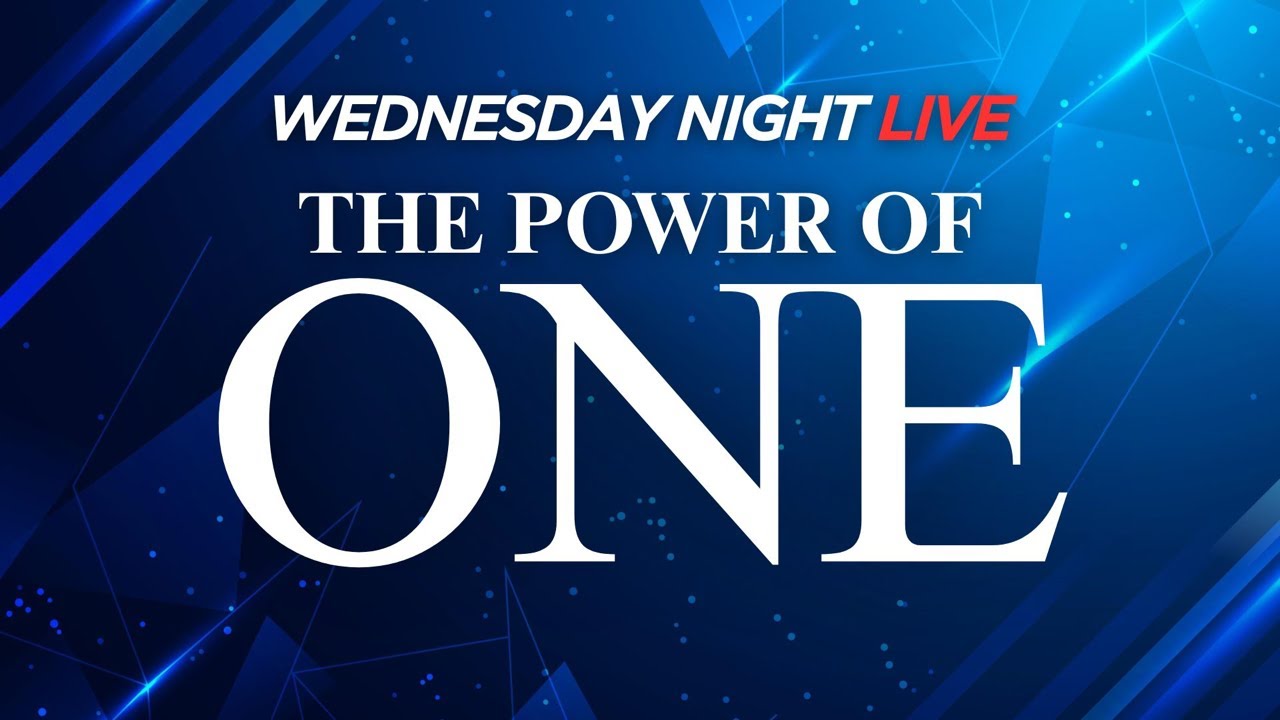 The Power of One | Wednesday Night Live