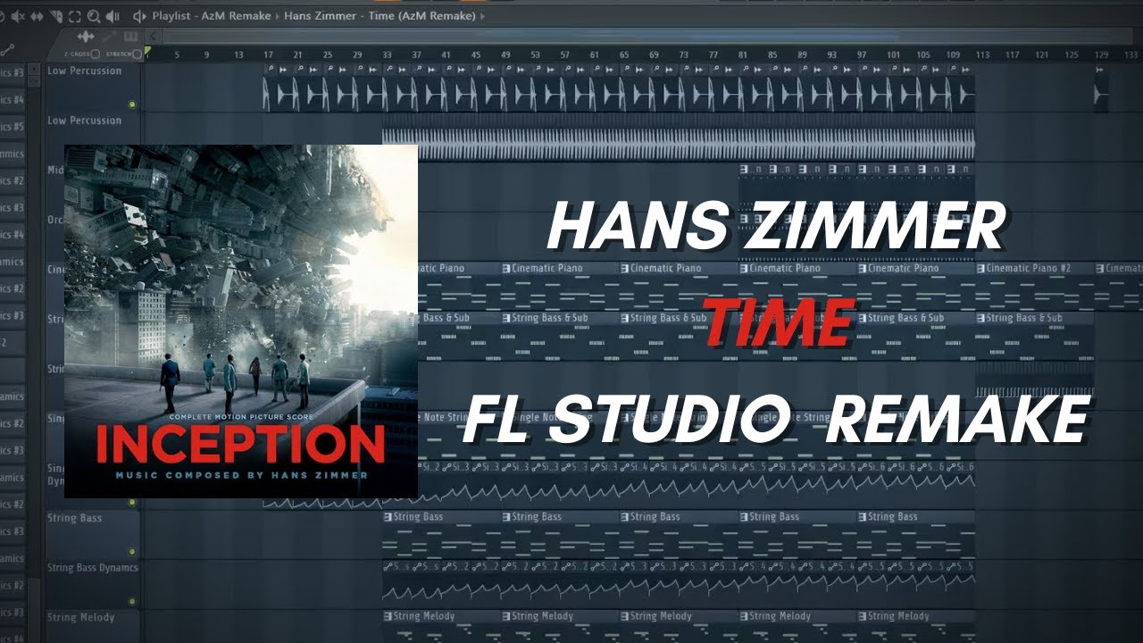 Hans Zimmer - Time | Inception | AzM Remake | FL Studio | Free Download FLP