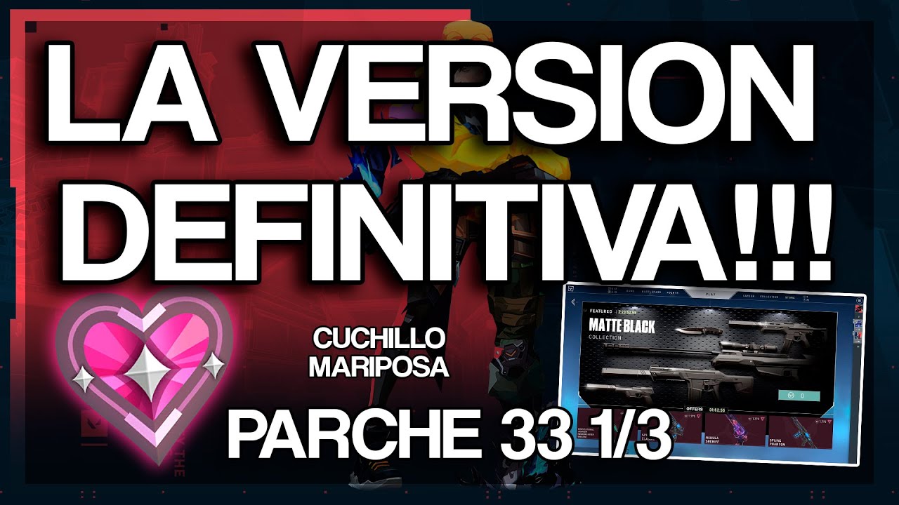 LA ACTUALIZACION DEFINITIVA DE VALORANT -Parche 33 1/3 (Versión de April Fools)
