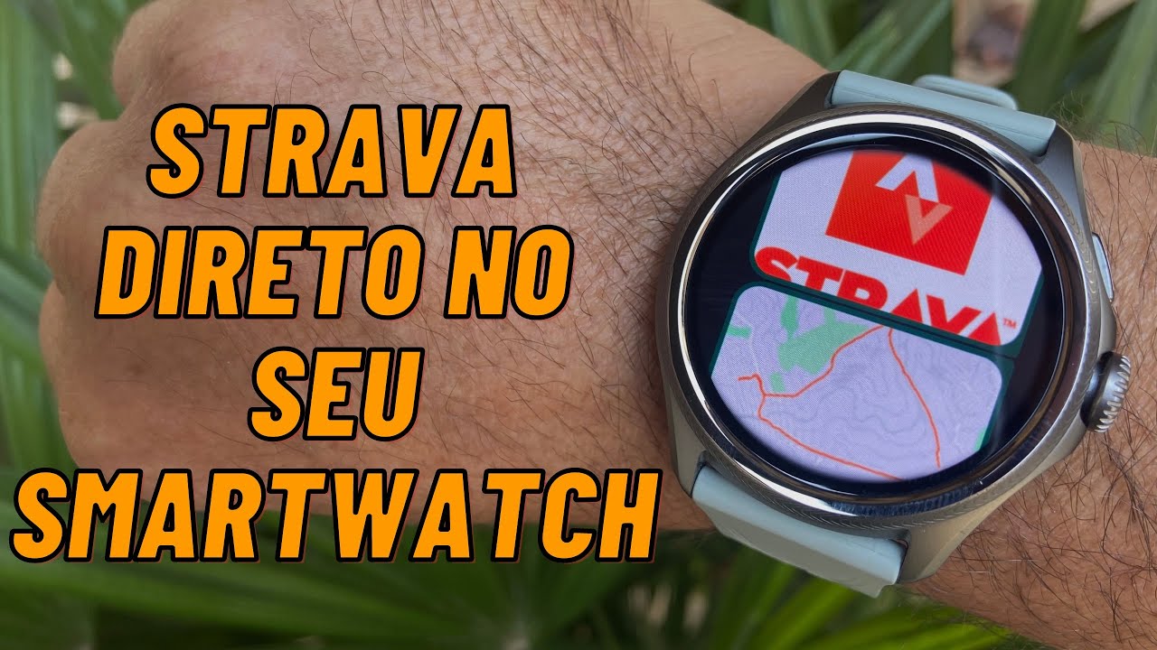 BAIXEI O STRAVA NO SMARTWATCH E TESTEI NA PRÁTICA, SERÁ QUE BOM MESMO? SAIBA DISSO ANTES DE COMPRAR.