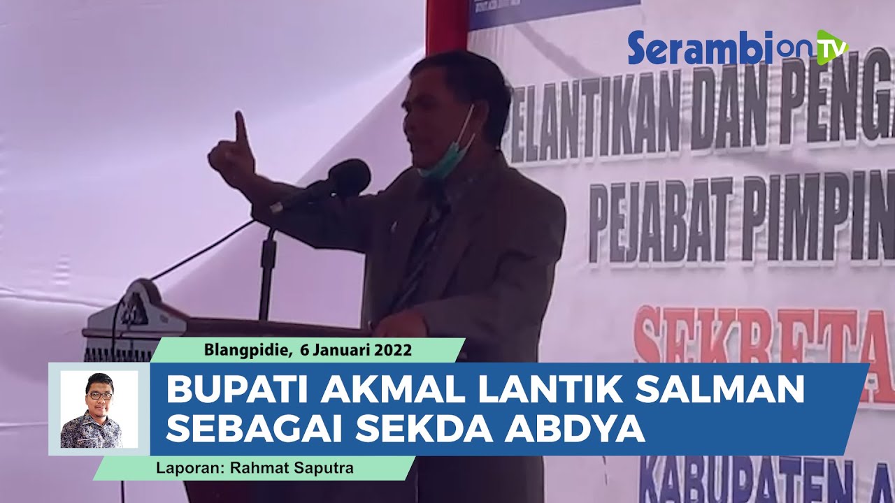 Bupati Akmal Lantik Salman Alfarisi Sebagai Sekda Abdya