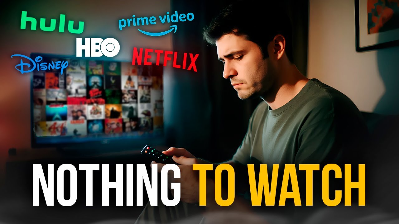 Why You Have 10,000 Movies and Nothing to Watch