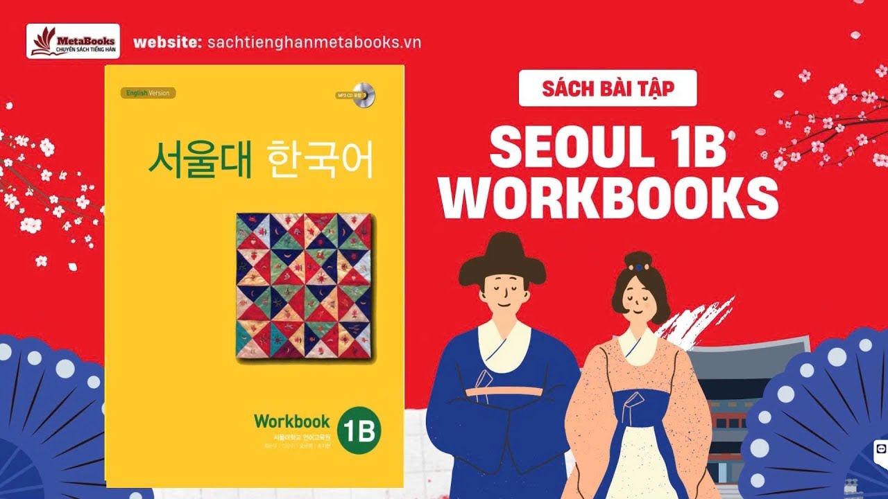FILE NGHE GIÁO TRÌNH SEOUL 1B WORKBOOK LUYỆN TẬP TỔNG HỢP 6