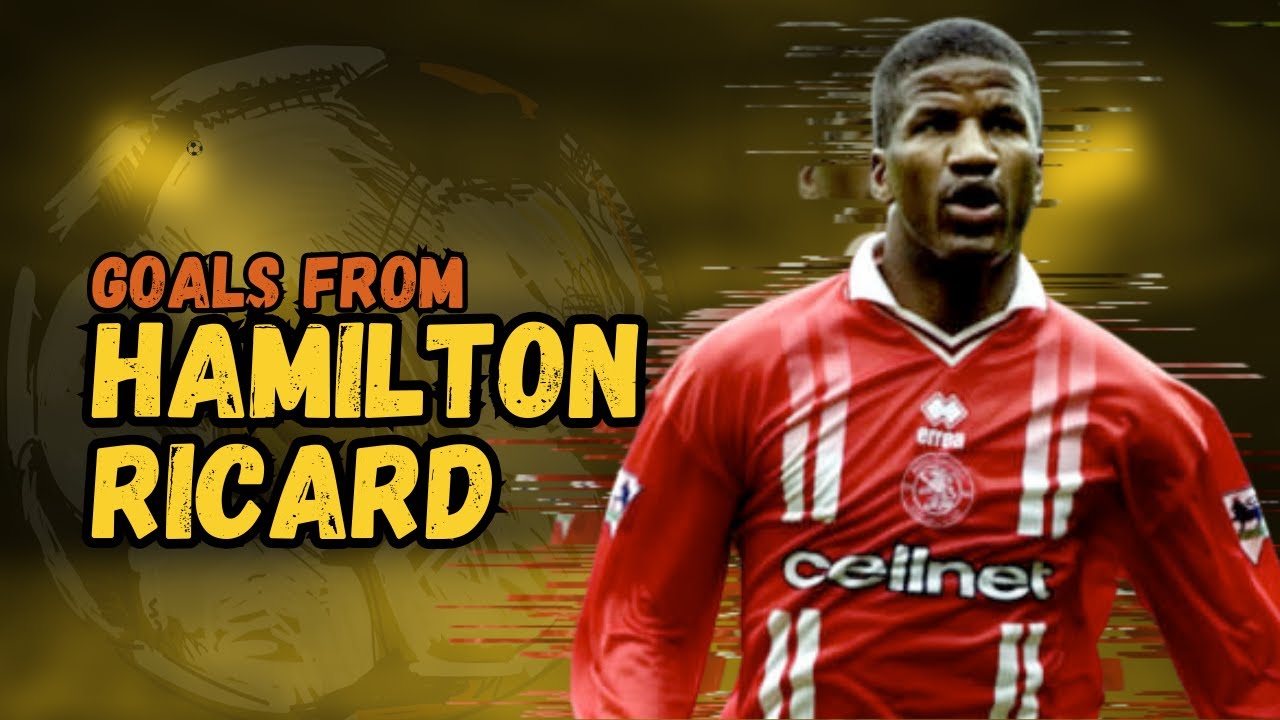 ⚽ Hamilton Ricard | Goals Montage 🎯