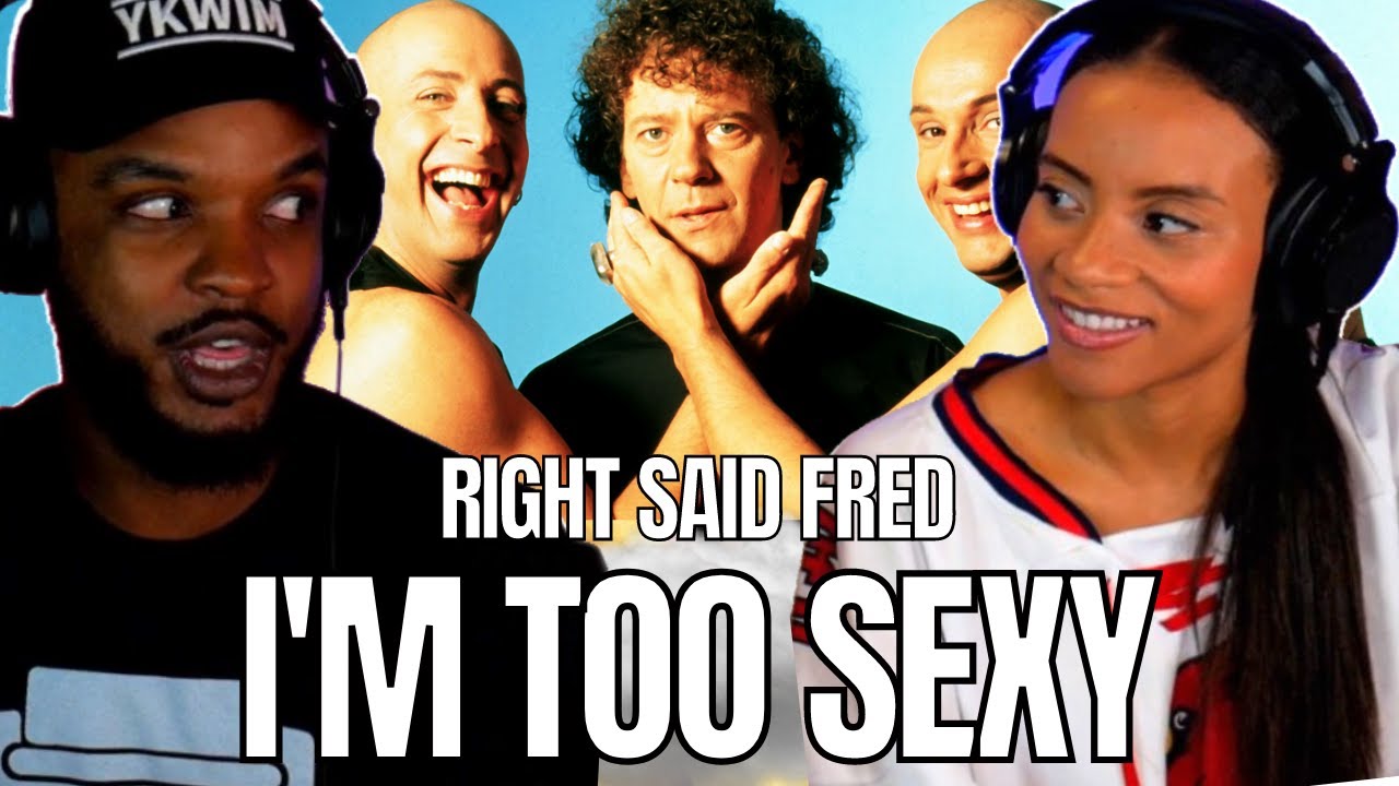 🎵 Right Said Fred -  ​I'm Too Sexy REACTION