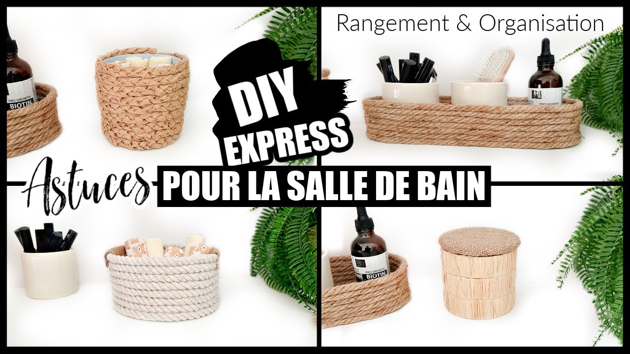 4 DIY EXPRESS POUR LA SALLE DE BAIN / RANGEMENT & ORGANISATION