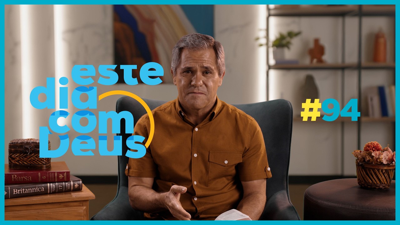 #94 As prioridades do Cora&ccedil;&atilde;o   | Este Dia Com Deus - Pr. Gilson Brito