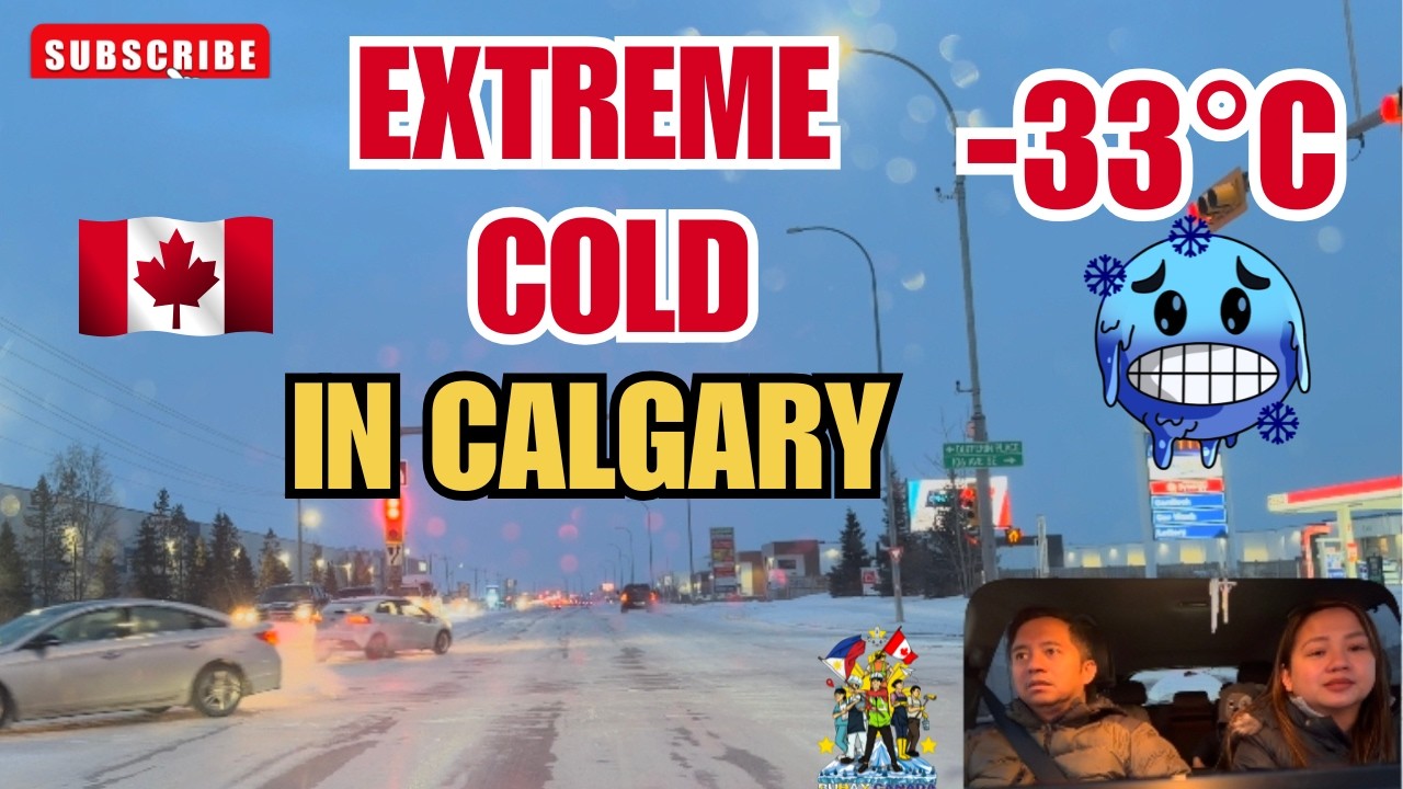 -33&deg;C EXTREME COLD WEATHER IN CALGARY | BUHAY CANADA