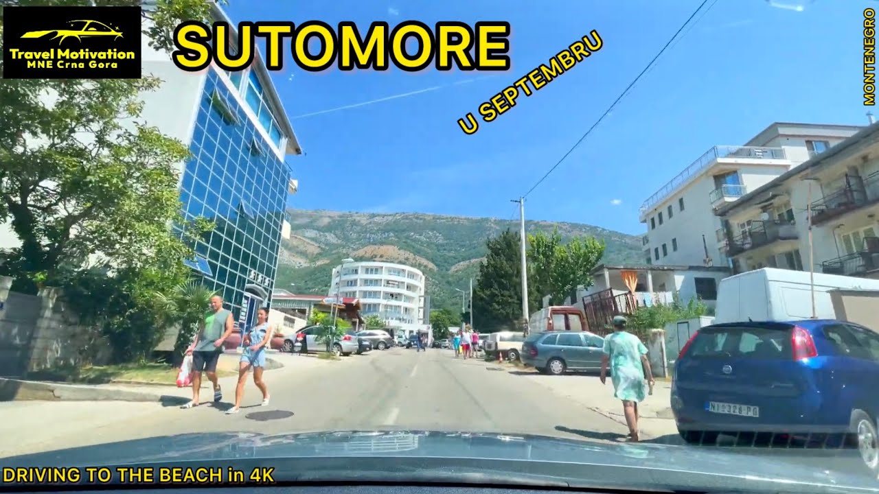 SUTOMORE u Septembru 2024 vožnja kroz grad do plaže - SUTOMORE Town [Driving to the Beach in 4K]