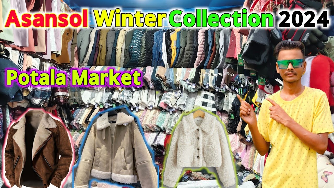 Asansol Winter Collection 2024 | Asansol Potala Market | Winter Collection 2024 | Winter Market 2024