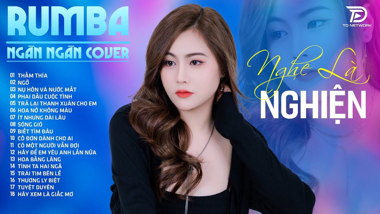 32 Ca Khúc NGÂN NGÂN COVER Hay Nhất 2026 | Album Rumba Nhạc Trẻ, THẤM THÍA Tâm Trạng Cực Chill