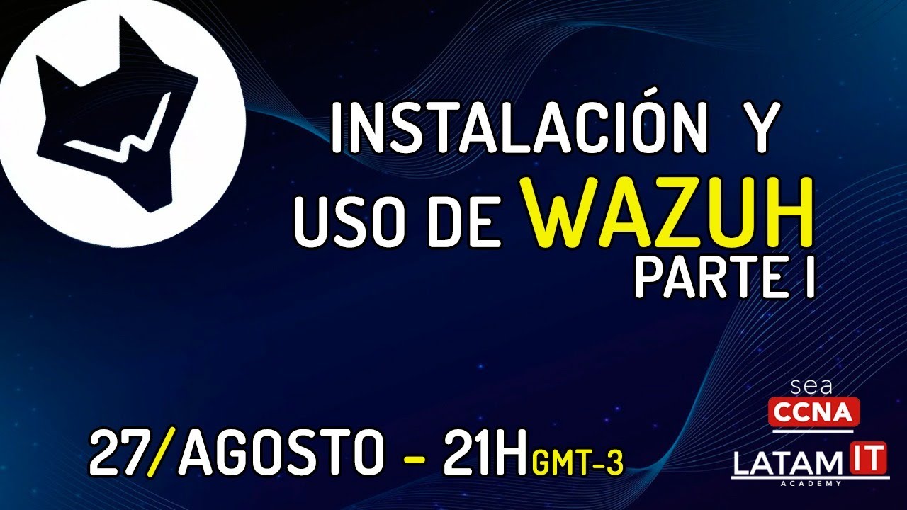 Instalación y uso de Wazuh