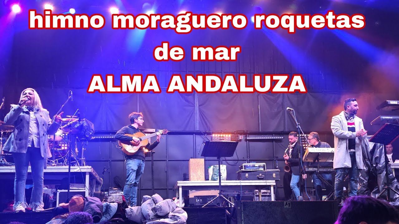 Himno moragas alma andaluza  roquetas de mar 2025