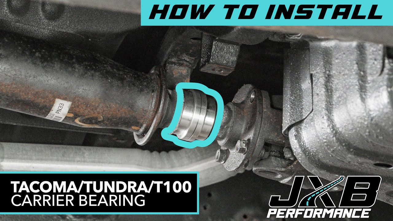 Toyota Tacoma/Tundra/T100 Driveshaft Center Support Bearing Install | JXB Performance (TYT03A0-BRG)
