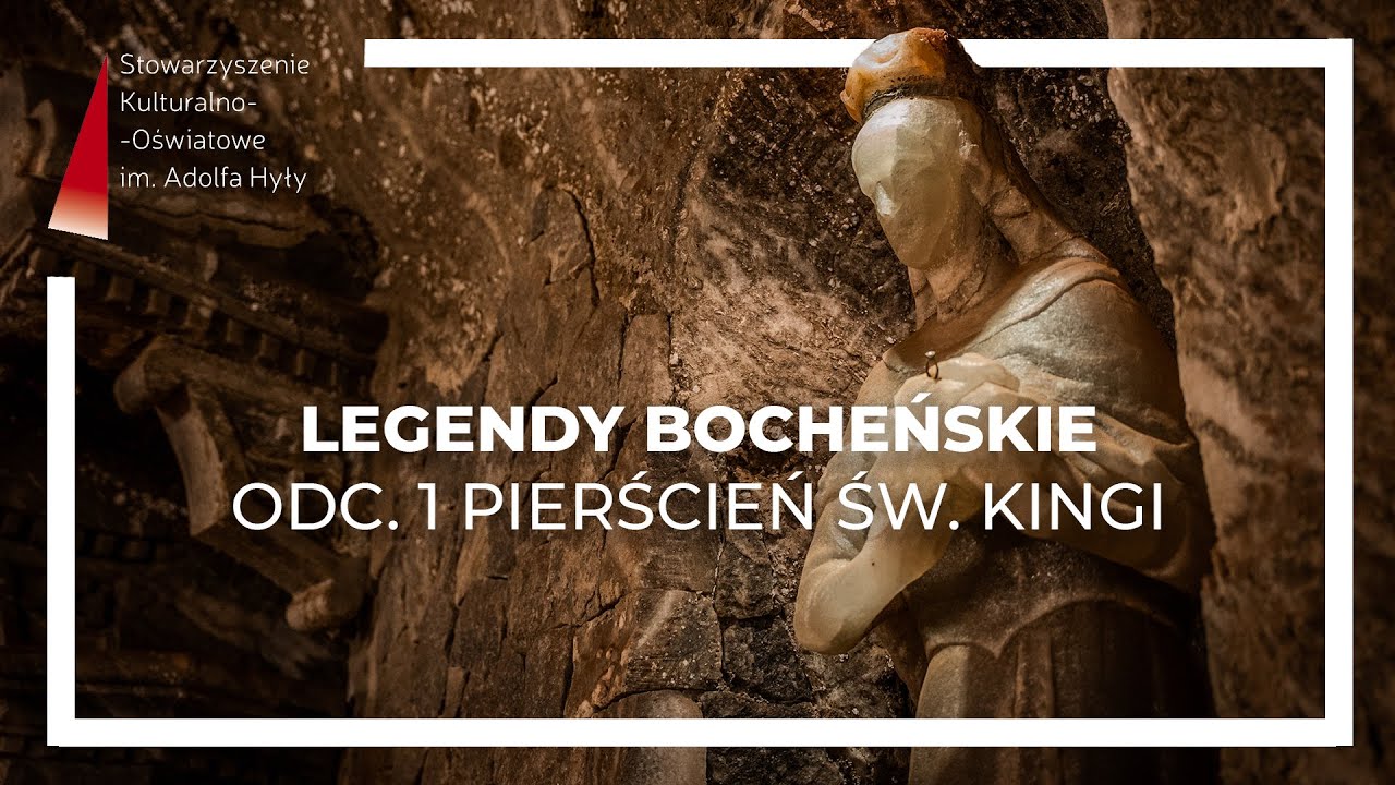 Legendy Bocheńskie. odc. 1 Pierścień św. Kingi