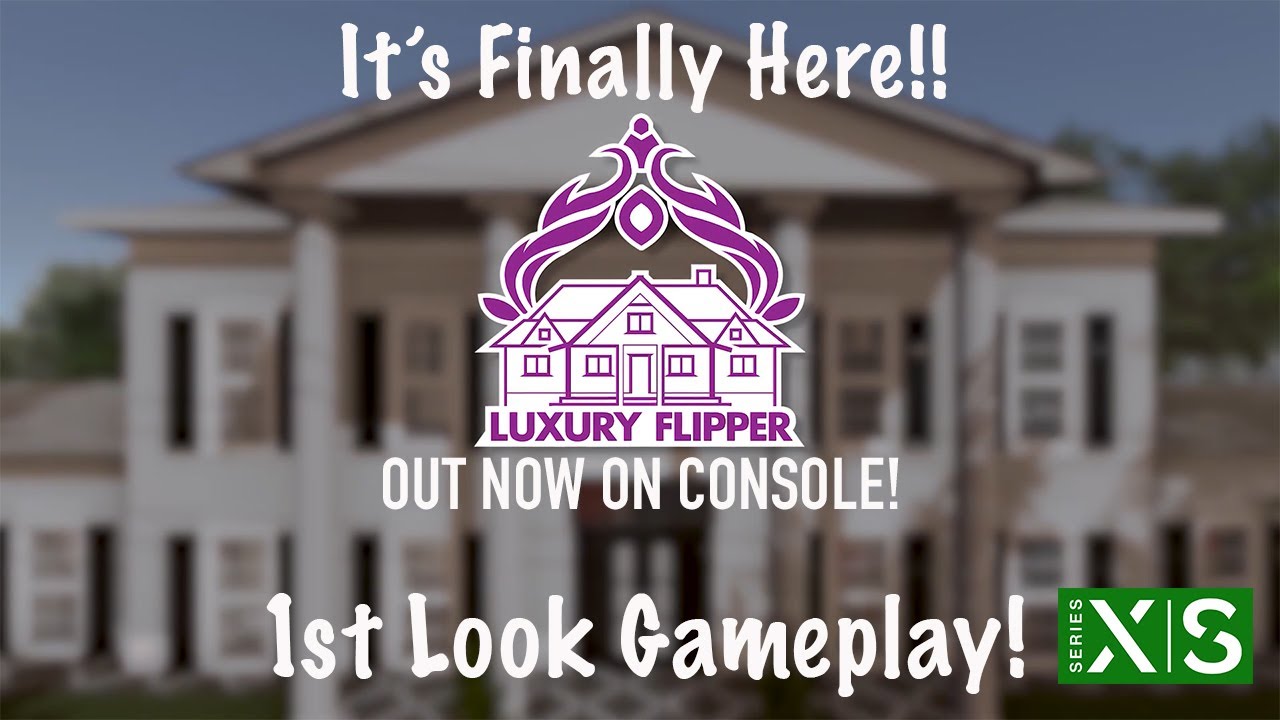 House Flipper Luxury DLC | 1st Look Console Gameplay | Xbox Series X