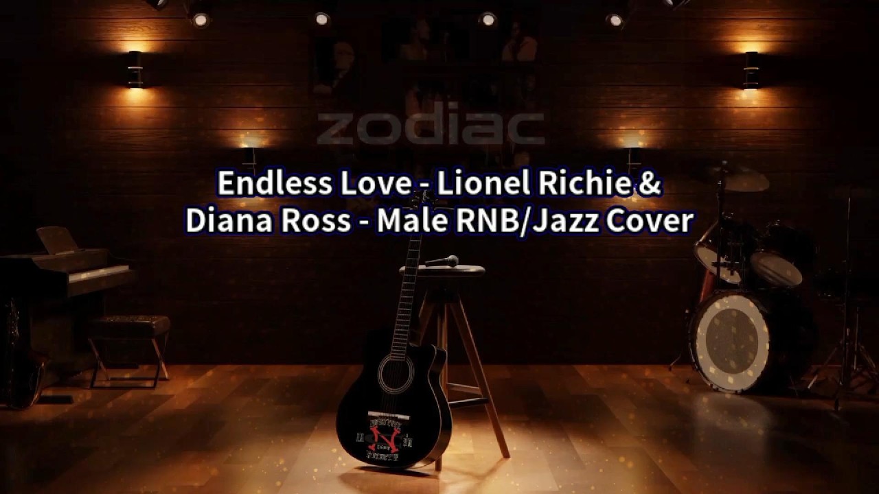 Endless Love - Lionel Richie & Diana Ross - Male RNB_Jazz Cover-Karaoke