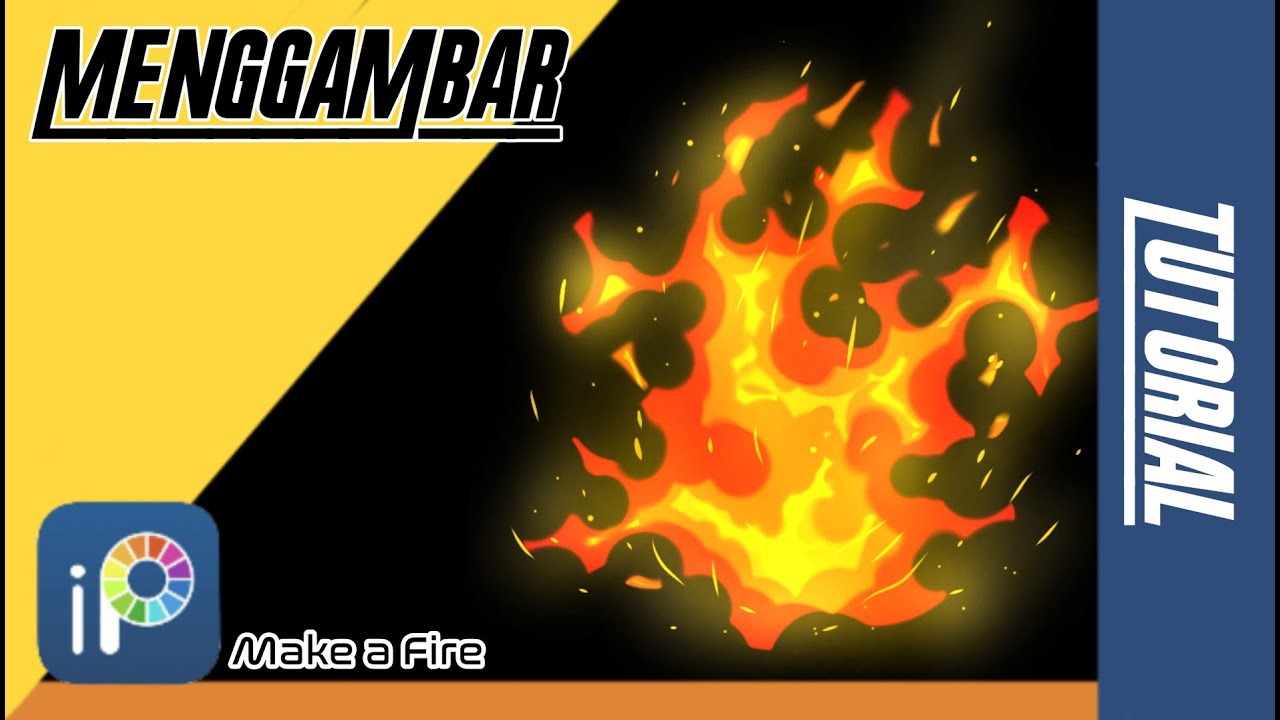 DRAW A FIRE | Menggambar Api bagi Pemula | Tutorial Ibis Paint X