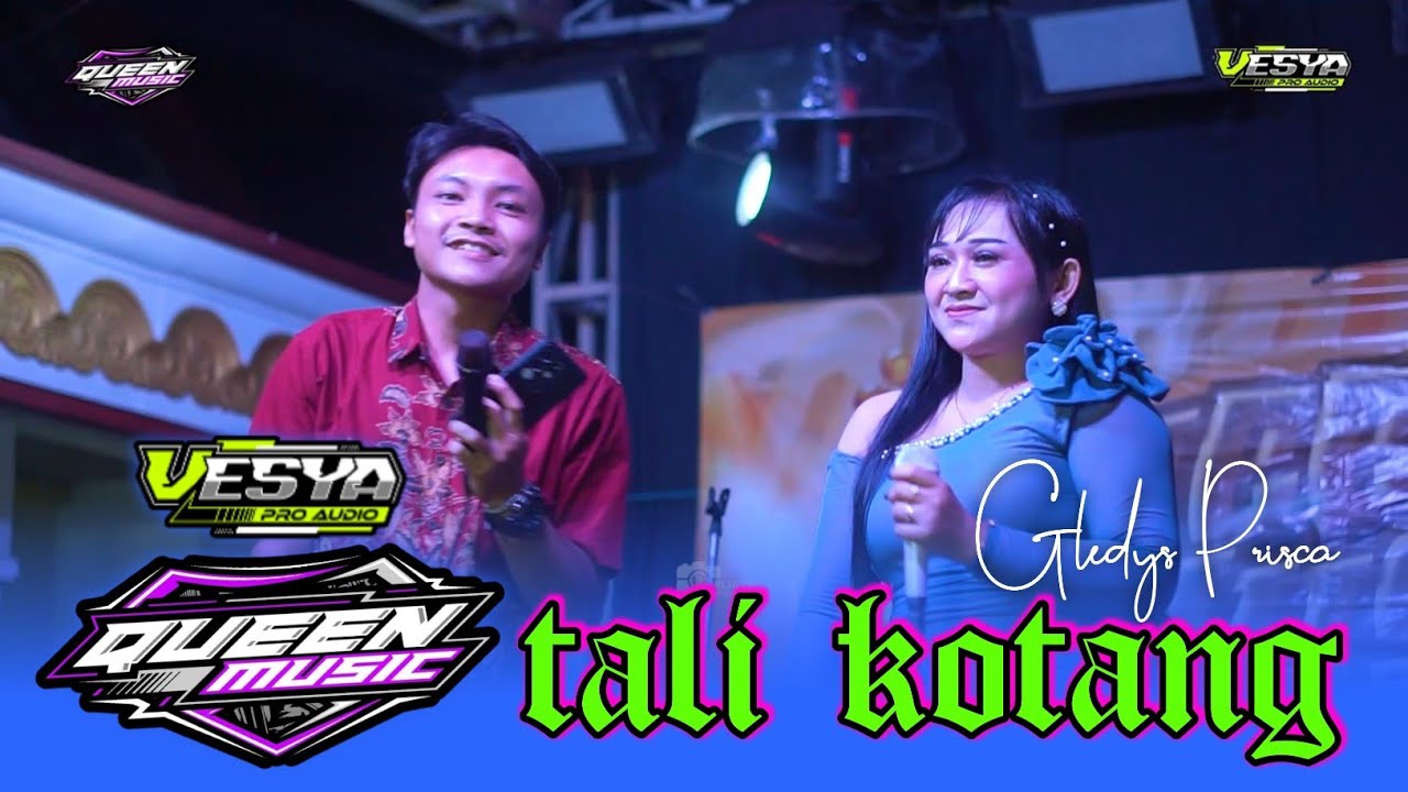TALI KOTANG - GLEDYS PRISCA - QUEEN MUSIC || Gogorante Kediri