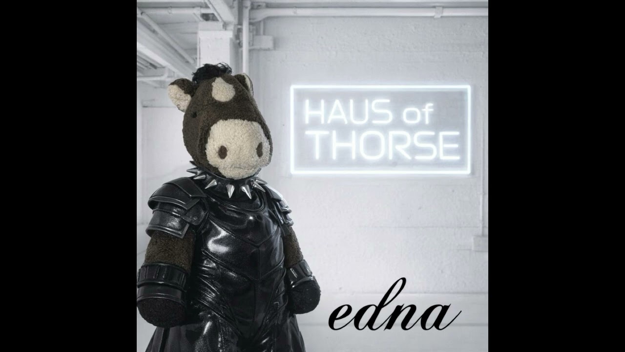 Edna Thorse - Haus Of Thorse (Sonic Boom Remix)
